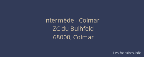 Intermède - Colmar