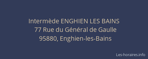 Intermède ENGHIEN LES BAINS