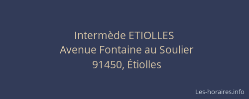 Intermède ETIOLLES