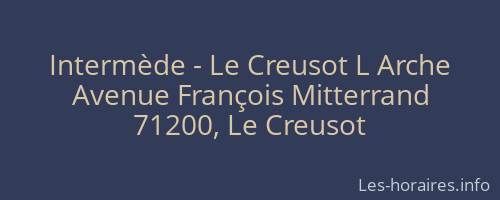 Intermède - Le Creusot L Arche