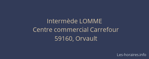 Intermède LOMME