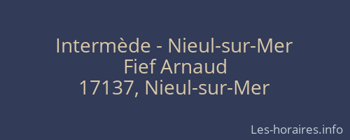Intermède - Nieul-sur-Mer