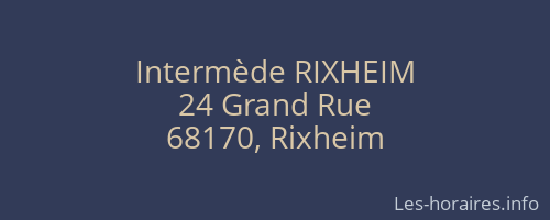 Intermède RIXHEIM