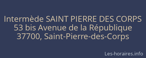 Intermède SAINT PIERRE DES CORPS