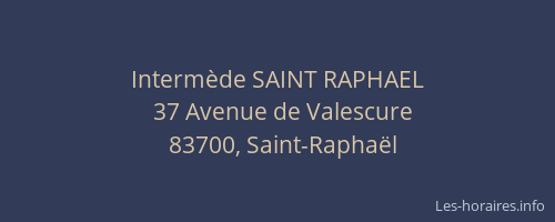Intermède SAINT RAPHAEL