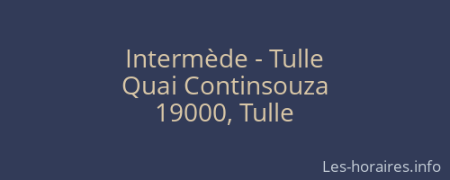 Intermède - Tulle