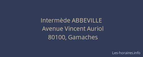 Interm&egrave;de ABBEVILLE
