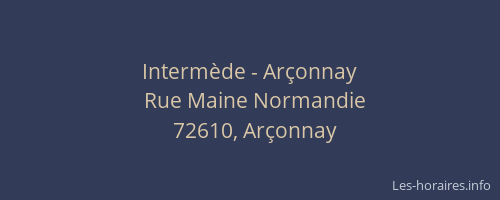 Intermède - Arçonnay