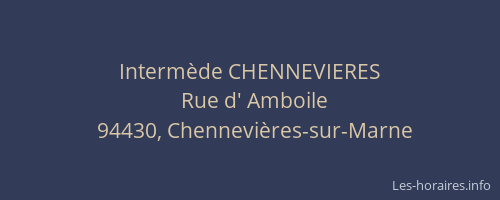 Interm&egrave;de CHENNEVIERES