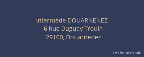 Interm&egrave;de DOUARNENEZ
