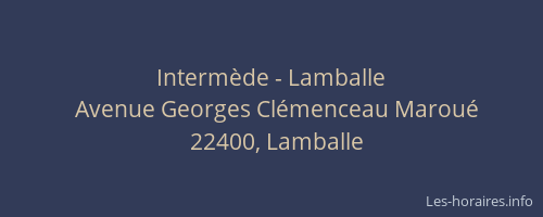 Interm&egrave;de - Lamballe