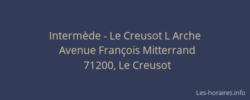 Intermède - Le Creusot L Arche