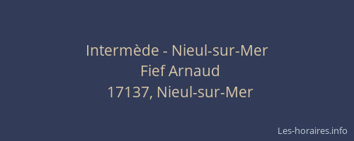 Intermède - Nieul-sur-Mer