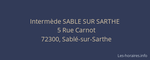 Interm&egrave;de SABLE SUR SARTHE