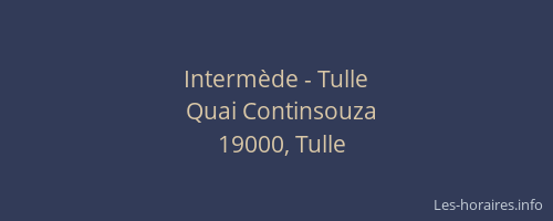 Intermède - Tulle