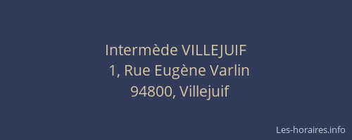 Interm&egrave;de VILLEJUIF