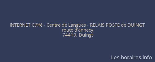 INTERNET C@fé - Centre de Langues - RELAIS POSTE de DUINGT