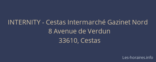 INTERNITY - Cestas Intermarché Gazinet Nord