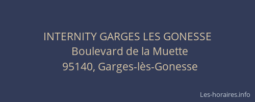 INTERNITY GARGES LES GONESSE