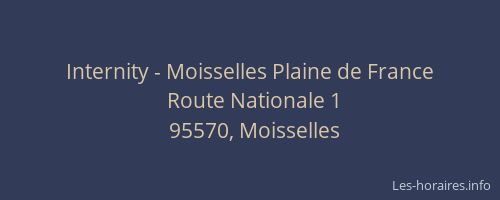 Internity - Moisselles Plaine de France