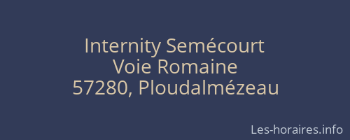 Internity Semécourt