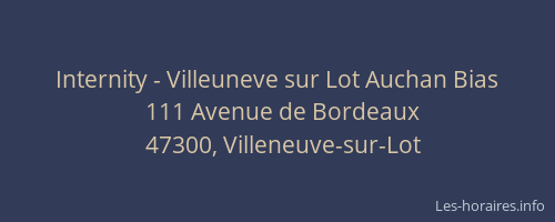 Internity - Villeuneve sur Lot Auchan Bias
