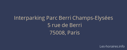 Interparking Parc Berri Champs-Elysées
