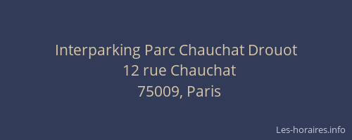 Interparking Parc Chauchat Drouot