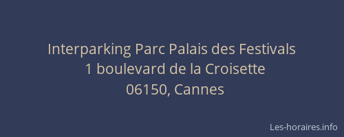 Interparking Parc Palais des Festivals