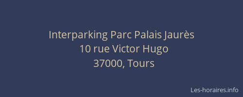 Interparking Parc Palais Jaurès