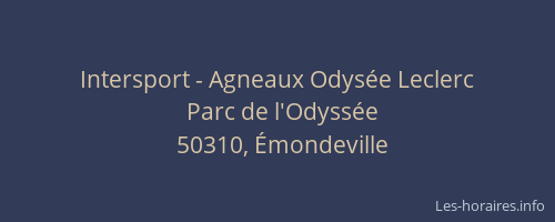 Intersport - Agneaux Odysée Leclerc