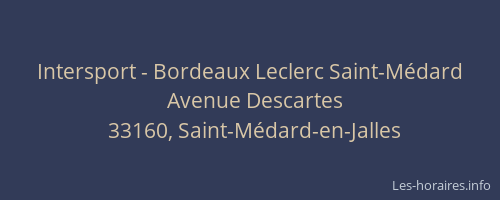 Intersport - Bordeaux Leclerc Saint-Médard