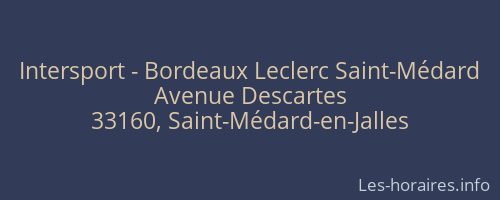 Intersport - Bordeaux Leclerc Saint-Médard