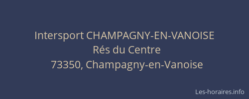 Intersport CHAMPAGNY-EN-VANOISE