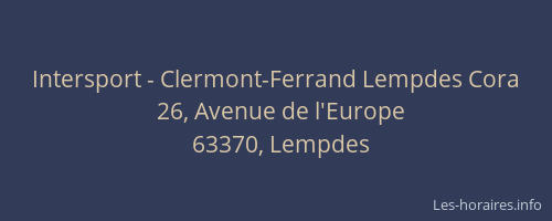 Intersport - Clermont-Ferrand Lempdes Cora