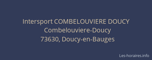 Intersport COMBELOUVIERE DOUCY