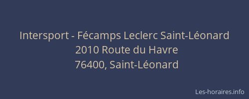 Intersport - Fécamps Leclerc Saint-Léonard
