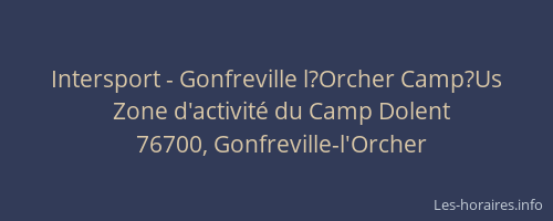 Intersport - Gonfreville l?Orcher Camp?Us