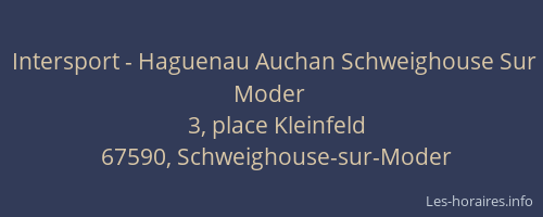 Intersport - Haguenau Auchan Schweighouse Sur Moder