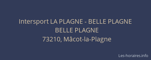 Intersport LA PLAGNE - BELLE PLAGNE