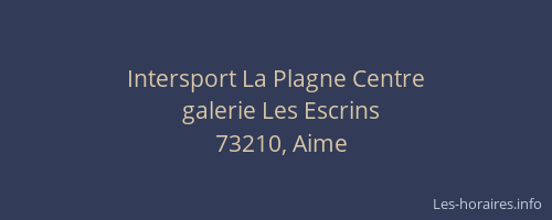 Intersport La Plagne Centre