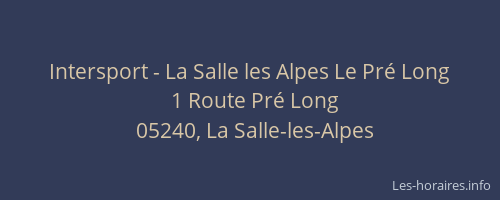Intersport - La Salle les Alpes Le Pré Long