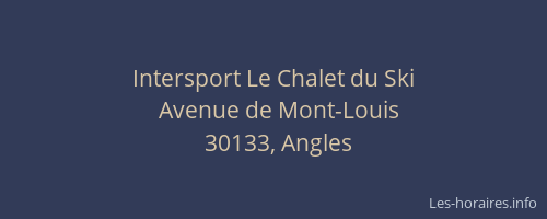 Intersport Le Chalet du Ski