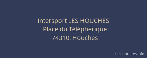 Intersport LES HOUCHES