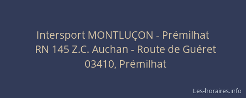 Intersport MONTLUÇON - Prémilhat