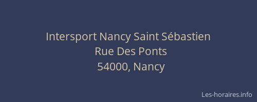 Intersport Nancy Saint Sébastien