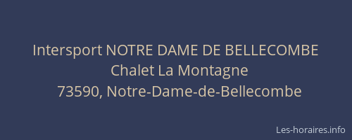 Intersport NOTRE DAME DE BELLECOMBE
