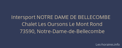 Intersport NOTRE DAME DE BELLECOMBE