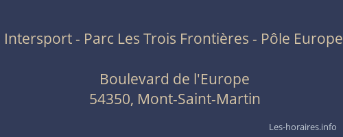 Intersport - Parc Les Trois Fronti&egrave;res - P&ocirc;le Europe