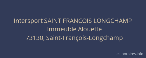 Intersport SAINT FRANCOIS LONGCHAMP